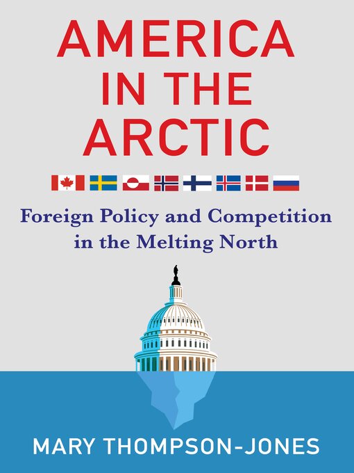 Title details for America in the Arctic by Mary Thompson-Jones - Wait list